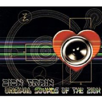 Zion Train - Original Sounds Of The Zion