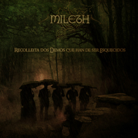 Mileth - Recolleita Dos Demos Que Han De Ser Esquecidos (EP)