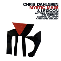Dahlgren, Chris - Chris Dahlgren & Lexicon - Mystic Maze