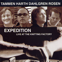 Dahlgren, Chris - Tammen, Harth, Dahlgren, Rosen - Expedition (Live At The Knitting Factory)