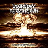 Doomsday Pandemonium - Nuclear Winter Tomorrow