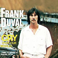 Frank Duval - Cry (For Our World) (Single)