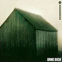 Rammstein - Ohne Dich (Single)