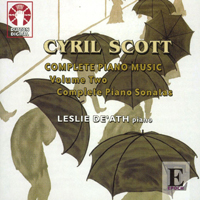 De'Ath, Leslie - Cyril Scott: Complete Piano Music, Vol. 2 (Complete Piano Sonatas)
