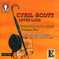 De'Ath, Leslie - Cyril Scott: Complete Piano Music, Vol. 5 (Lotus Land) [CD 1]