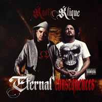 Kaotic Klique - Eternal Consequences