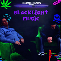 Kaotic Klique - Blacklight Music (CD 1)