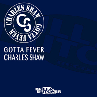 Shaw, Charles - Gotta Fever (EP)