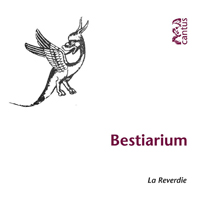 La Reverdie - Bestiarium (Animales Y Naturaleza En La Musica Medieval)