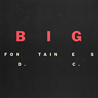 Fontaines D.C. - Big (Single)