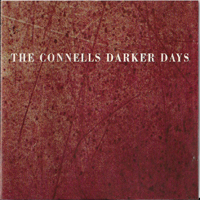 Connells - Darker Days