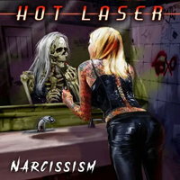 Hot Laser - Narcissism