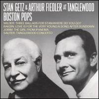 Stan Getz - Stan Getz and Arthur Fiedler at Tanglewood
