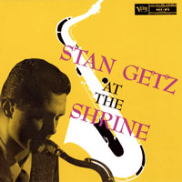 Stan Getz - At The Shrine