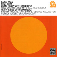 Stan Getz - Early Stan, 1949-1953