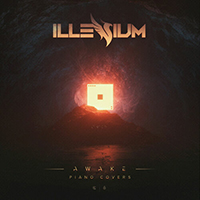 ILLENIUM - Awake (Piano Covers) (EP)