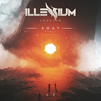 ILLENIUM - Leaving (AWAY Remix) (Single)