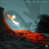 ILLENIUM - Crashing (Remixes with Bahari) (Single)