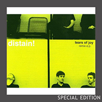 Distain! - Tears Of Joy (Reissue 2014, Special Edition, Remix EP)