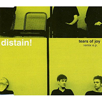 Distain! - Tears Of Joy (Remix EP)