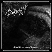 Azelisassath - Total Desecration Of Existence