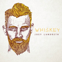 Landreth, Joey - Whiskey (EP)
