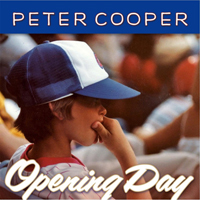 Cooper, Peter - Opening Day