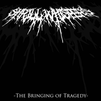 Shrill Whispers - The Bringing Of Tragedy