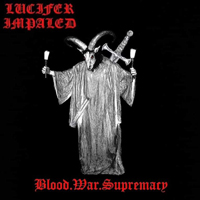 Lucifer Impaled - Nuclear Desecration of Satanic Might