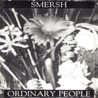 Smersh - Ordinary People (Cassete)