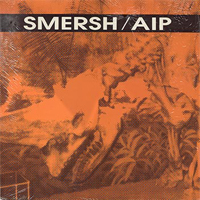 Smersh - AIP (12'' Single)