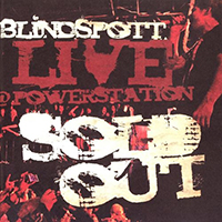 Blindspott - Sold Out (Live at the Powerstation)