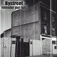 Bystreet - Remember Your Roots