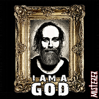 Misterer - I Am a God (Single)