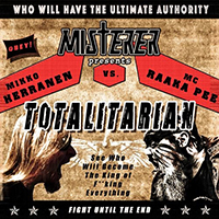 Misterer - Totalitarian (feat. MC Raaka Pee) (Single)