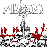 Misterer - We Kill We Kill (feat. Samy Elbanna) (Single)