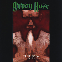 Gypsy Rose (CAN) - Prey