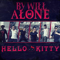 By Will Alone - Hello Kitty