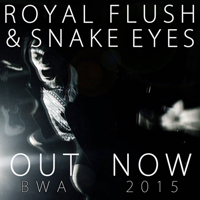 By Will Alone - Royal Flush & Snake Eyes