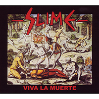 Slime (DEU) - Viva la muerte