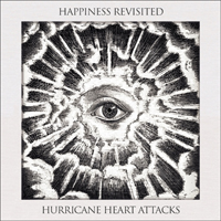 Hurricane Heart Attacks - Happiness Revisited