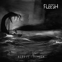 Fleesh - Across The Sea