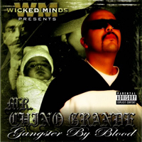 Chino Grande - Gangster By Blood