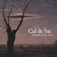 Cul de Sac - Death Of The Sun