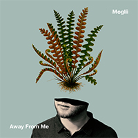 Moglii - Away from Me (Single)