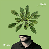 Moglii - Breath (Single) (feat. Island Fox)