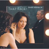 Frank Sinatra Jr. - That Face!