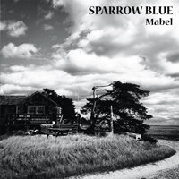 Sparrow Blue - Mabel (EP)