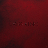 Larkins - Velvet (Single)