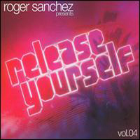 Roger Sanchez - Presents Release Yourself Vol .04 (CD 1)